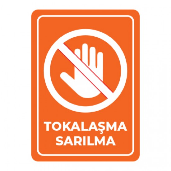 Sosyal Mesafe Tokalasma Sarilma etiket turuncu