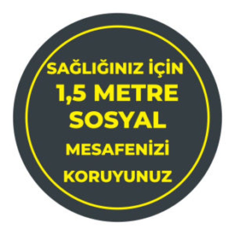 Sosyal Mesafenizi Koruyun fiyat teklifi al