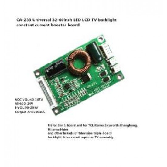 LCD-LED UNIVERSAL YÜKSELTİCİ BOARD CA-233 32-60 INCH 40-165V GİRİŞLİ 55-255V ÇIKIŞLI