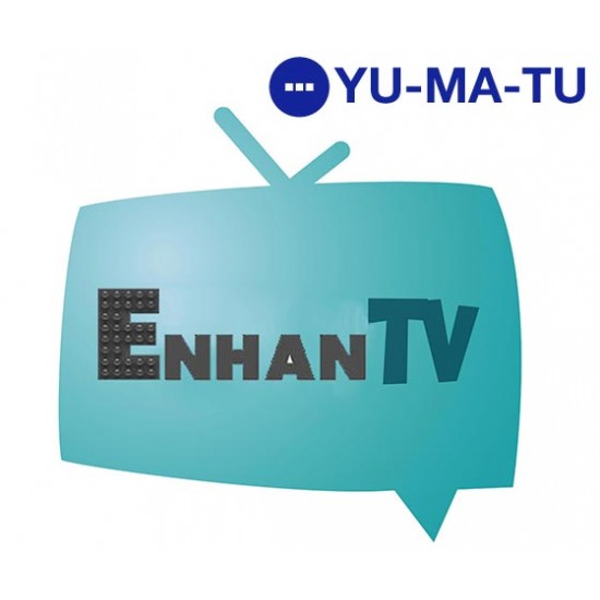 YUMATU ENHAN TV